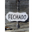 Placa aberto e fechado  - Imagem: 3