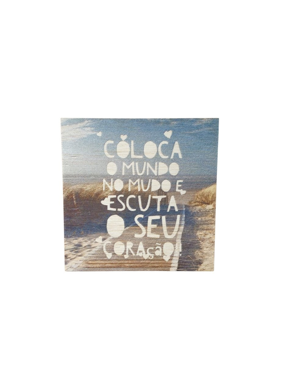 Quadro motivação coloca no mudo